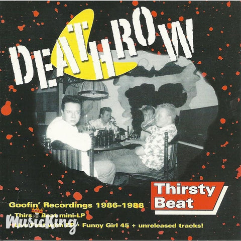 Deathrow - Thirsty Beat - CD