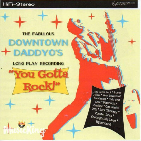Downtown Daddyos - You Gotta Rock - CD
