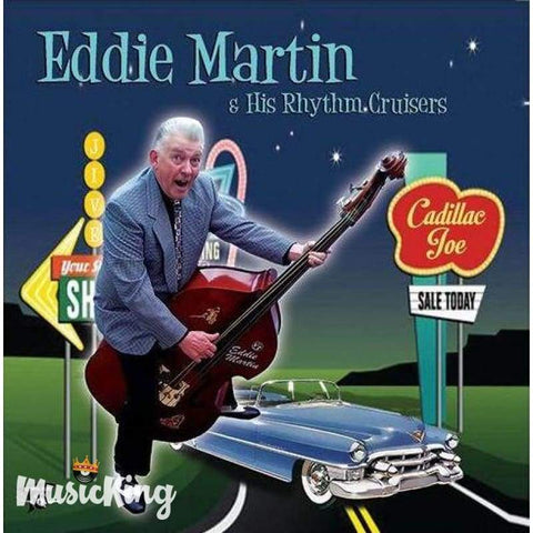 Eddie Martin & His Rhythm Cruisers Cadillac Joe - CD