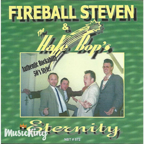 Fireball Steven & The Hale Bops - Eternity - CD