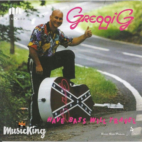 Greggie G - Have Bass Will Travel - Cd