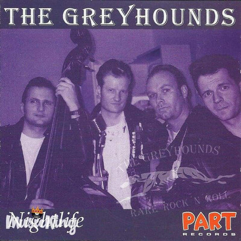 Greyhounds - Nightlife - Cd