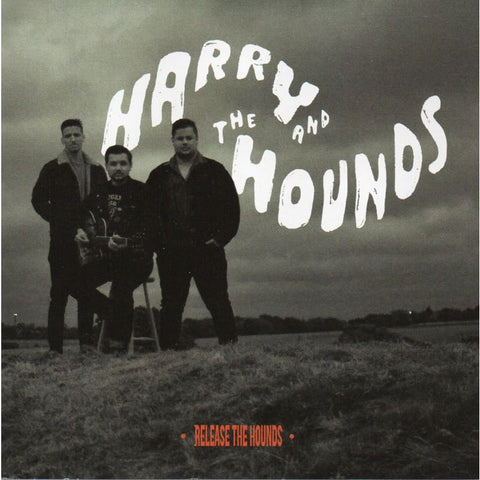 Harry And The Hounds - Release The Hounds CD - CD