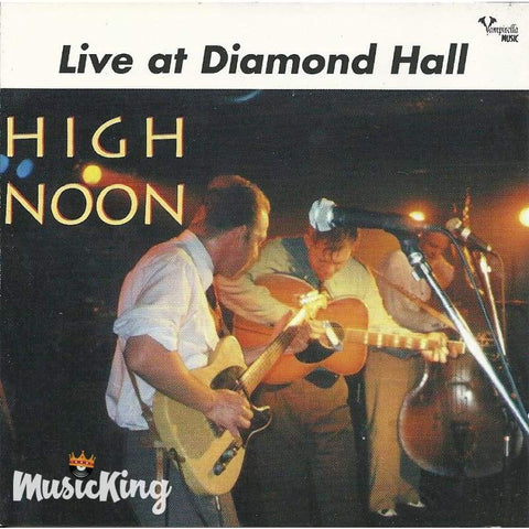 High Noon - Live At Diamond Hall - Cd
