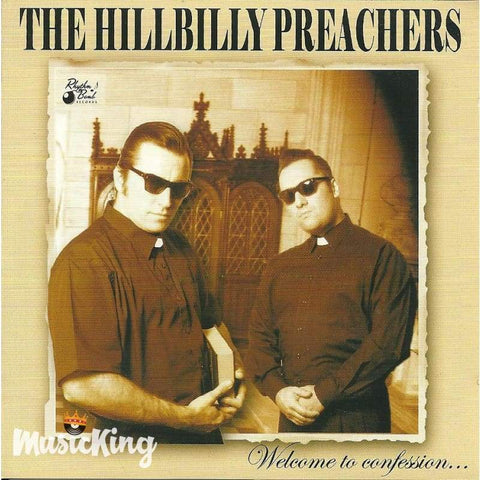 Hillbilly Preachers - Welcome To Confession - Cd