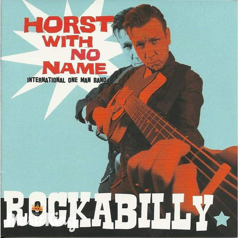 Horst With No Name - Rockabilly - CD
