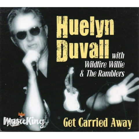 Huelyn Duvall With Wildfire Willie And The Ramblers - Get Carrie - Digi-Pack
