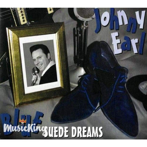 Johnny Earl - Blue Suede Dreams CD - Digi-Pack