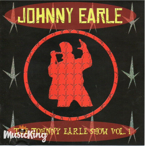 Johnny Earl - The Johnny Earl Show Vol 1 - CD