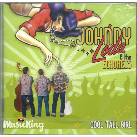 Johnny Loda & The Echorecs - Call Tall Girl - Cd