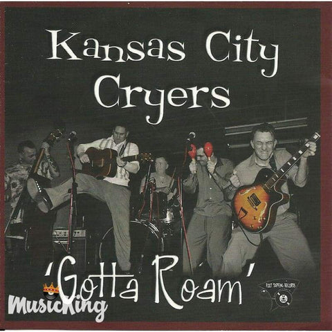 Kansas City Cryers - Gotta Roam - CD