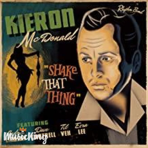 Kieron McDonald - Shake That Thing - CD - CD