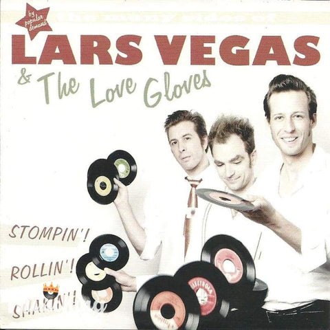 Lars Vegas & The Love Gloves - Stompin Rollin Shakin - Cd