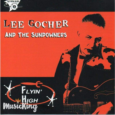 Lee Gocher & The Sundowners - Flyin High - CD