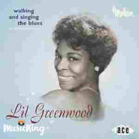 Lil Greenwood - Walking & Singing The Blues - Cd