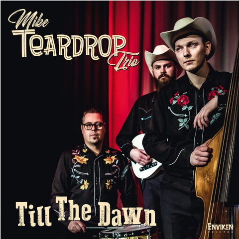 Mike Teardrop Trio - Till The Dawn CD - Digi-Pack