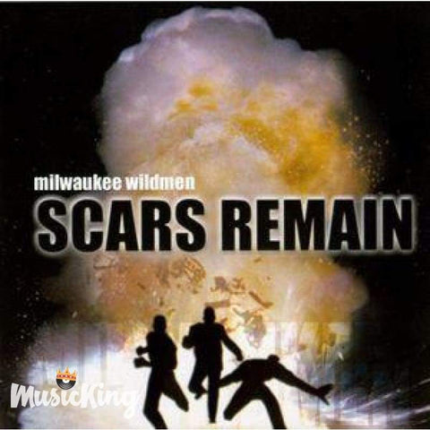 Milwaukee Wildmen - Scars Remain - Cd