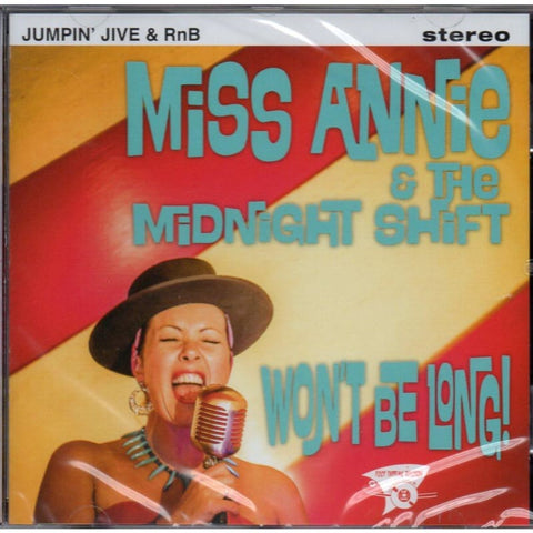 Miss Annie & The Midnight Shift - Wont Be Long CD - CD