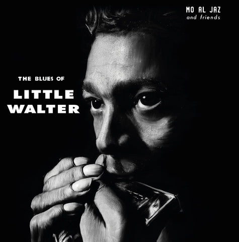 Mo Al Jaz And Friends - The Blues Of Little Walter - CD