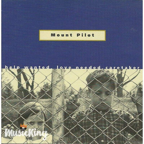 Mount Pilot - Help Wanted Love Needed Caretaker - Cd
