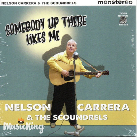 Nelson Carrera & The Scoundrels - Somebody Up There Likes Me 10 inch Vinyl - Vinyl