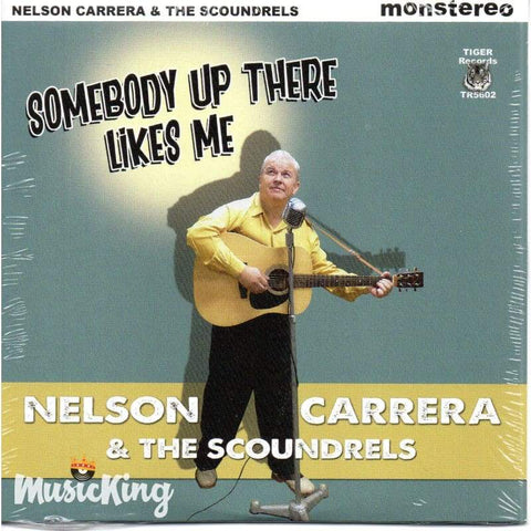 Nelson Carrera & The Scoundrels - Somebody Up There Likes Me CD - Carboard Sleeve