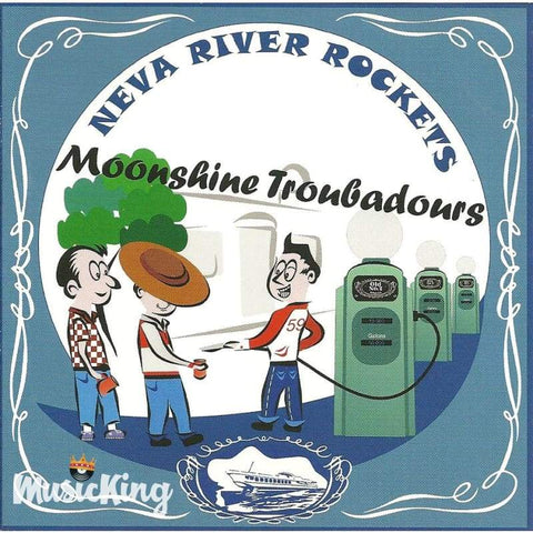 Neva River Rockets - Moonshine Troubadours - Cd
