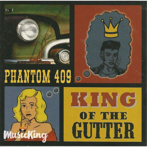 Phantom 409 - King Of The Gutter - Cd