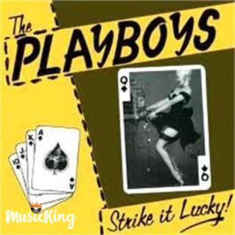 Playboys - Strike It Lucky - Cd