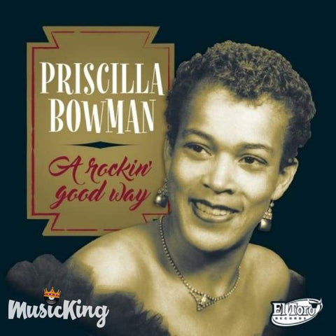 Priscilla Bowman - A Rockin Good Way ( CD ) CD