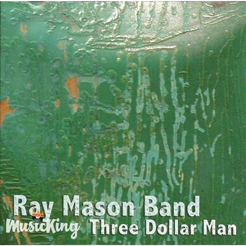 Ray Manson Band - Three Dollar Man - Cd