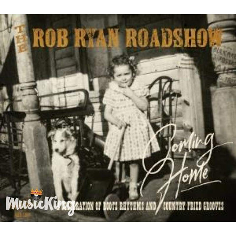 Rob Ryan Roadshow - Coming Home CD - Digi-Pack