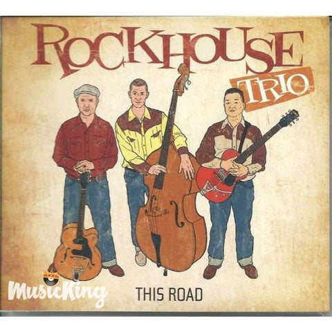 Rockhouse Trio - This Road CD - Digi-Pack
