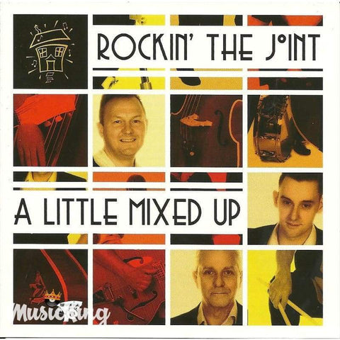 Rockin The Joint - A Little Mixed Up - CD