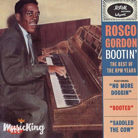 Rosco Gordon - Bootin’: The Best Of The RPM Years - CD