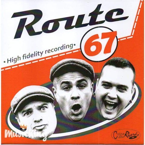 Route 67 - High Fidelity Recording 45 RPM. Vinyl - Vinyl