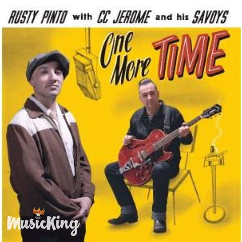 Rusty Pinto With Cc Jerome And His Savoys - One More Time - Cd