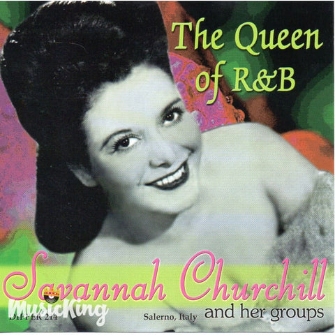 Savannah Churchill and her Groups - The Queen of R&B CD - CD