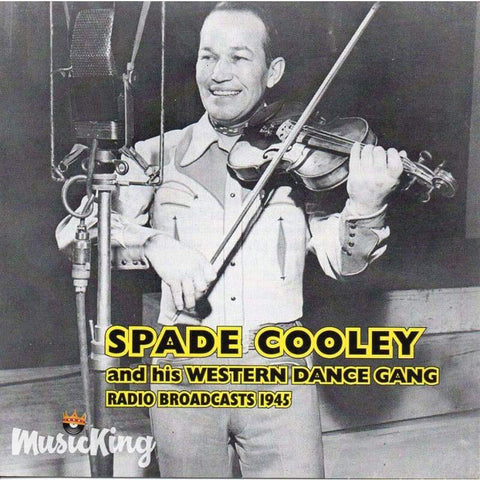 Spade Cooley And His Western Dance Gang - Cd