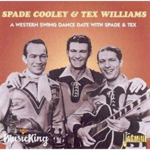 Spade Cooley And Tex Williams - A Western Swing Dance Date With - Cd