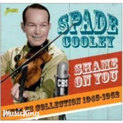 Spade Cooley - Shame On You Cd - Cd