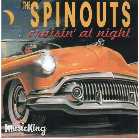 Spinouts - Cruisin At Night - Cd