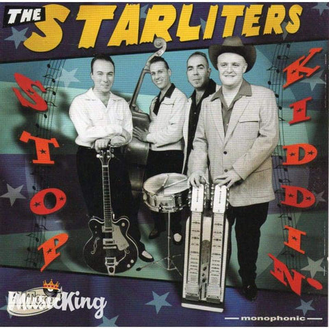 Starliters - Stop Kiddin - Cd