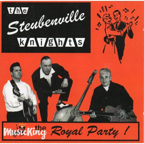 Steubenville Khights - The Royal Party - Cd