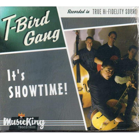 T-Bird Gang - Its Showtime - Digi-Pack