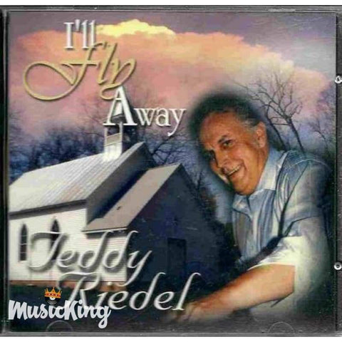 Teddy Riedel - Ill Fly Away - Cd