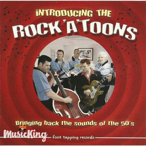 The Rock-A-Toons - Introducing The Rock A Toons - CD