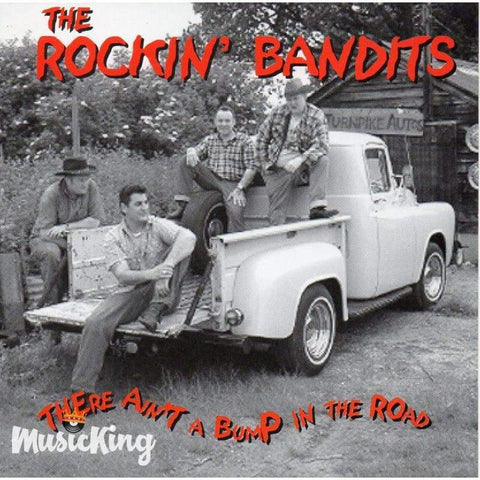 The Rockin Bandits - There Aint A Bump In The Road - CD