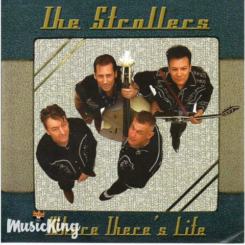 The Strollers - Where Theres Life - CD