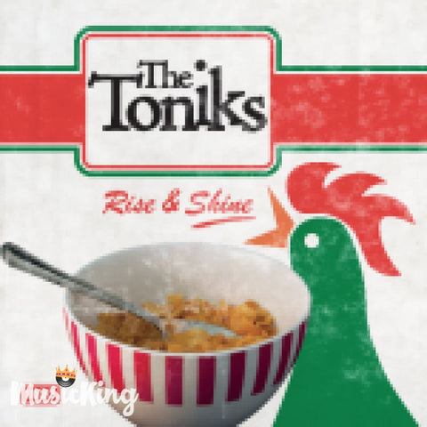 The Tonics - Rise And Shine - CD
